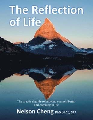 Nelson Cheng (H C ) Srf - Reflection of Life, Häftad