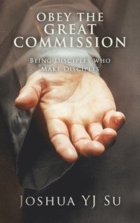 bokomslag Obey the Great Commission