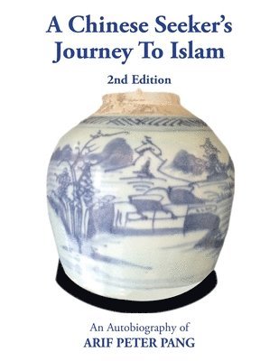 A Chinese Seeker's Journey To Islam 1