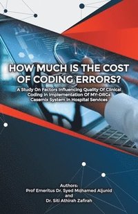 bokomslag How Much Is the Cost of Coding Errors?