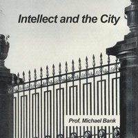 bokomslag Intellect and the City