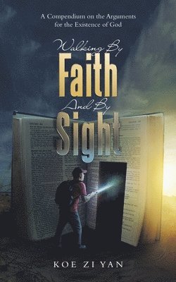 Walking by Faith and by Sight 1