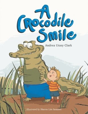 Andrea Utasy Clark - Crocodile Smile, Häftad