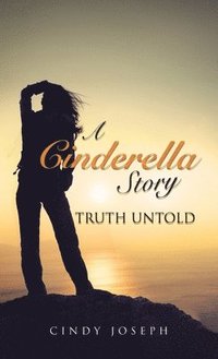 bokomslag Cinderella Story -Truth Untold