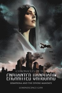 bokomslag Chronicles of the Enchanted Vanguard