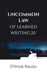 bokomslag Uncommon Law of Learned Writing 2.0