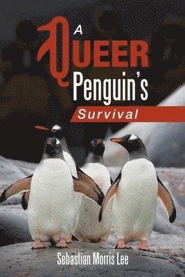 bokomslag Queer Penguin's Survival