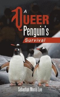 bokomslag Queer Penguin's Survival