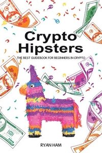 bokomslag Crypto Hipsters