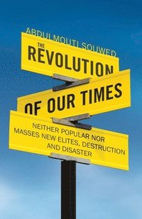 bokomslag Revolution of Our Times