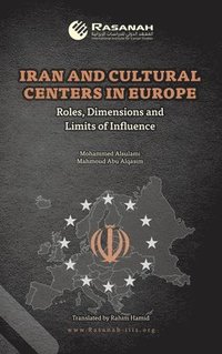 bokomslag Iran and Cultural Centers in Europe