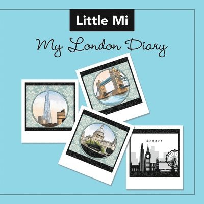 My London Diary 1