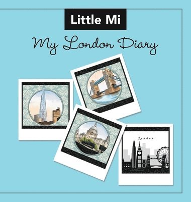 My London Diary 1