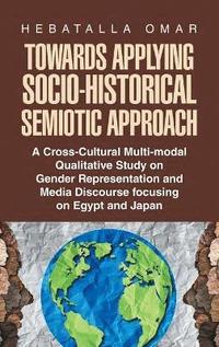 bokomslag Towards Applying Socio-Historical Semiotic Approach