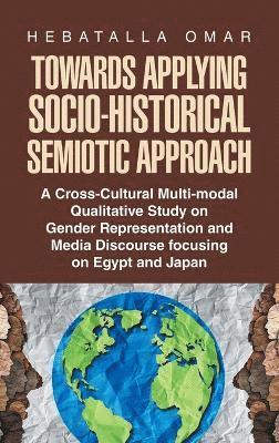 bokomslag Towards Applying Socio-Historical Semiotic Approach