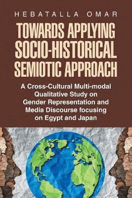 bokomslag Towards Applying Socio-Historical Semiotic Approach