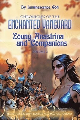 bokomslag Chronicles of the Enchanted Vanguard Volume 2
