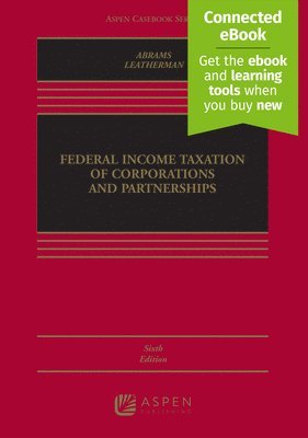 Federal Income Taxation of Corporations and Partnerships: [Connected Ebook] 1