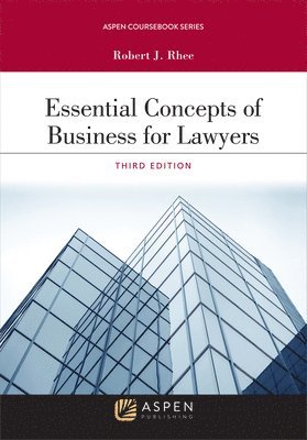 Essential Concepts of Business for Lawyers 1