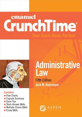 bokomslag Emanuel CrunchTime for Administrative Law