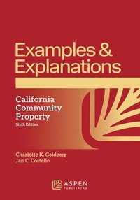 bokomslag Examples & Explanations: California Community Property