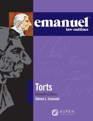 bokomslag Emanuel Law Outlines for Torts