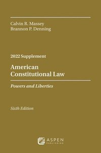 bokomslag American Constitutional Law: Powers and Liberties, 2022 Case Supplement