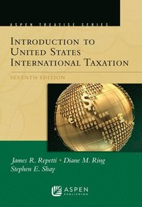 bokomslag Aspen Treatise for Introduction to United States International Taxation
