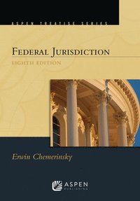 bokomslag Aspen Treatise for Federal Jurisdiction