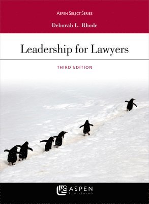 Deborah L. Rhode - Leadership for Lawyers, Häftad