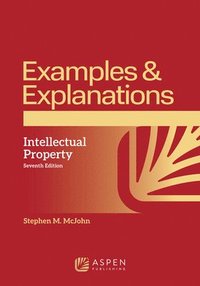 bokomslag Examples & Explanations for Intellectual Property