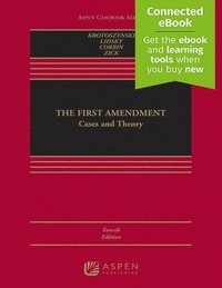 bokomslag The First Amendment: Cases and Theory [Connected Ebook]