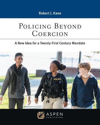 Robert J. Kane - Pol Bey Coer: NW IDEA TWNETYF CEN - 1E: A New Idea for a Twenty-first Century Mandate, Häftad