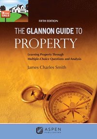 bokomslag The Glannon Guide to Property 5e