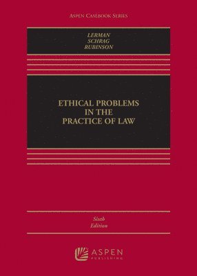 Ethical Problems in the Practice of Law 1