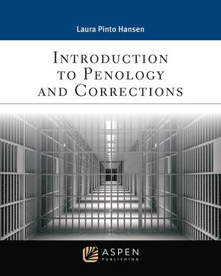 Intro Penology & Corrections - 1e