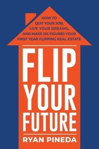 bokomslag Flip Your Future