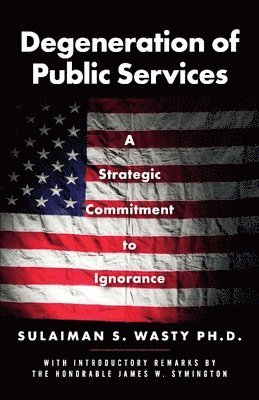 bokomslag Degeneration of Public Services