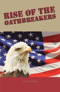 bokomslag Rise of the Oathbreakers