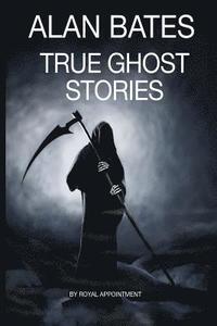 bokomslag True Ghost Stories