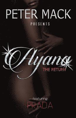 Peter Mack - Ayana: The Return, Häftad