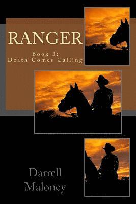 Death Comes Calling: Ranger: Book 3 1