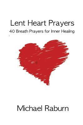 Lent Heart Prayers 1