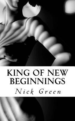 Nick Green - King of New Beginnings, Häftad