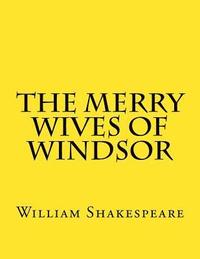 bokomslag The Merry Wives Of Windsor