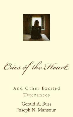 bokomslag Cries of the Heart: And other Excited Utterances