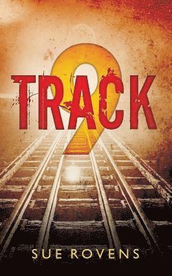 Sue Rovens - Track 9, Häftad