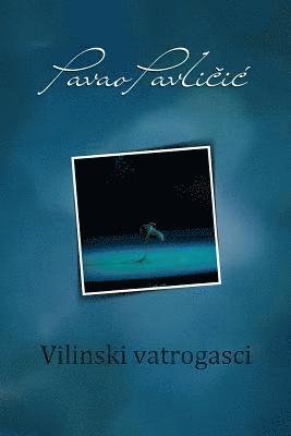 Vilinski Vatrogasci: Serbian Edition 1