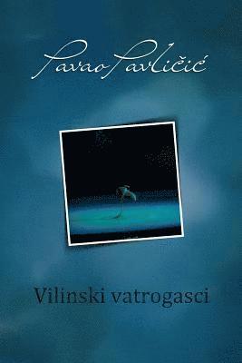 Pavao Pavlicic - Vilinski Vatrogasci: Serbian Edition, Häftad