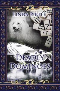 bokomslag Deadly Dominoes